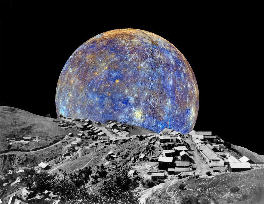 This image, like the first, is half archival image, half non-archival image.  The foreground is a black and white image of Englishtown, an anglo village of the New Almaden Mine, spread across some rolling hills.  Mercury looms in a black, skyless background.  It is blue, white, gold, and 1/4 of it is covered by the black and white hills. 